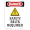 Signmission OSHA Sign, Belts Required, 10in X 7in Rigid Plastic, 7" W, 10" H, Portrait, OS-DS-P-710-V-1552 OS-DS-P-710-V-1552 - alternate 1